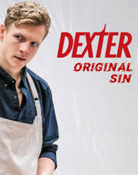  :   / Dexter: Original Sin (2024)